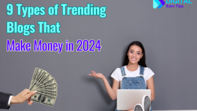 9 Types of Trending Blogs That Make Money in 2024